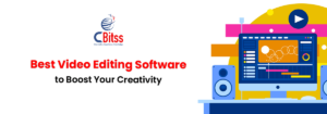 Best Video Editing Software to Boost Your Creativity